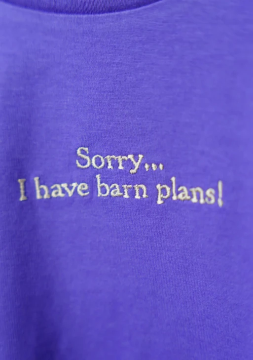 Koszulka "I have barn plans"